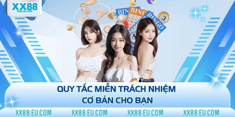 Quy tắc miễn trách nhiệm cơ bản cho bạn 